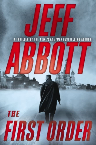 The First Order (Sam Capra #5) by Jeff Abbott