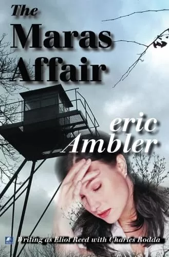 The Maras Affair by Eric Ambler