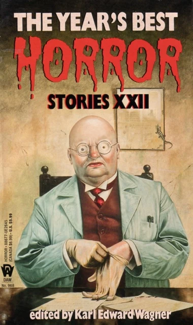 The Year's Best Horror XXII (Year's Best Horror Stories (US) #22) by Karl Edward Wagner