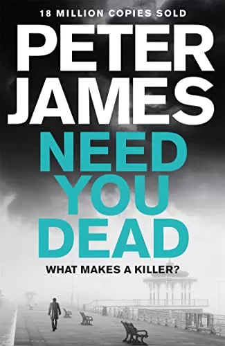 Need You Dead (Roy Grace #13) by Peter James