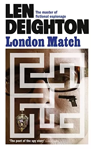 London Match (Bernard Samson #3) by Len Deighton