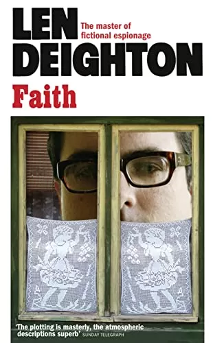 Faith (Bernard Samson #7) by Len Deighton