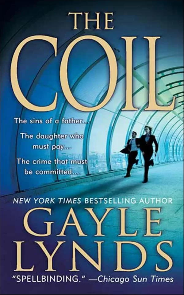 The Coil (Liz Sansborough #2) by Gayle Lynds