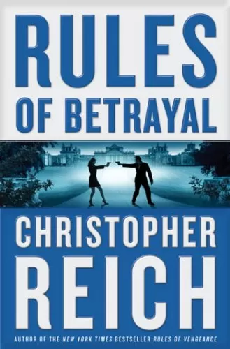 Rules of Betrayal (Jonathon Ransom #3) by Christopher Reich