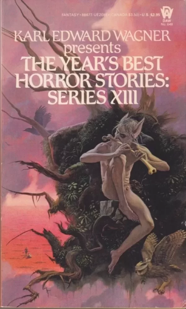 The Year's Best Horror Stories XIII (Year's Best Horror Stories (US) #13) by Karl Edward Wagner
