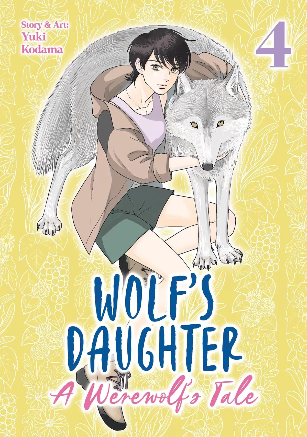 Wolf's Daughter: A Werewolf's Tale Vol. 4 (Wolf's Daughter: A Werewolf's Tale #4) by Yuki Kodama