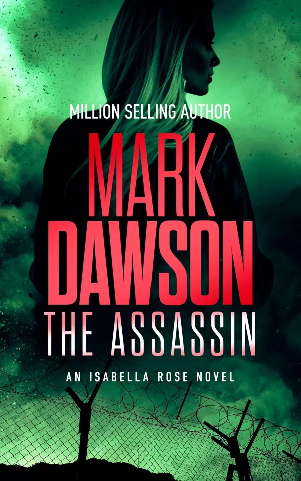The Assassin (Isabella Rose #4) by Mark Dawson