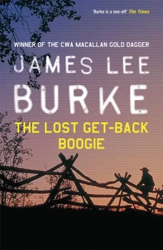 The Lost Get-Back Boogie by James Lee Burke