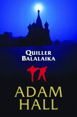Quiller Balalaika (Quiller #19) by Adam Hall