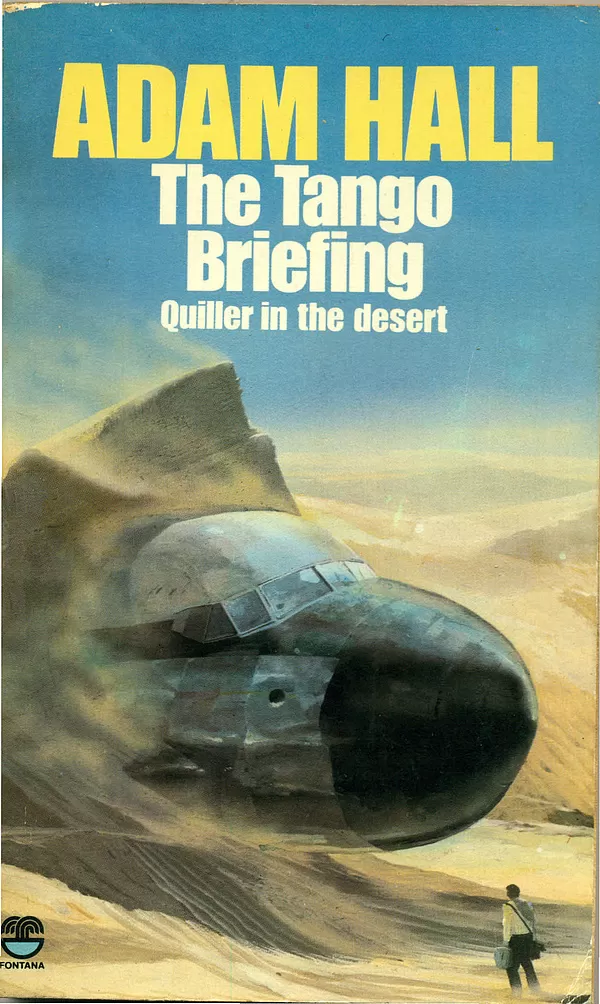 The Tango Briefing (Quiller #5) by Adam Hall