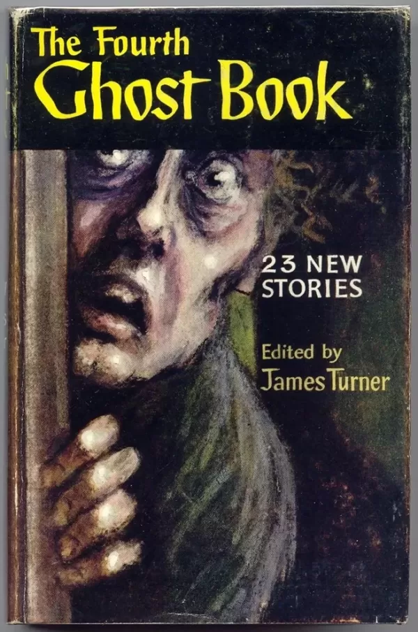 Fourth Ghost Book (The Ghost Book #4) by James Turner