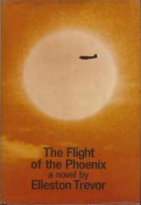 The Flight Of The Phoenix by Elleston Trevor