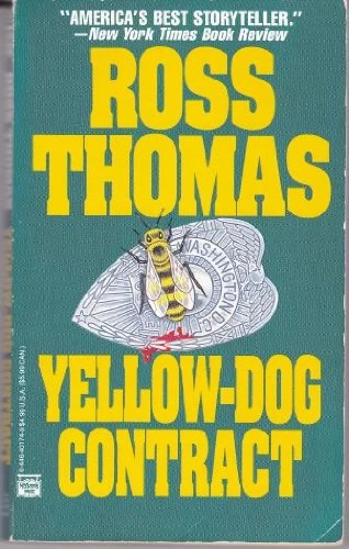 Yellow-Dog Contract by Ross Thomas