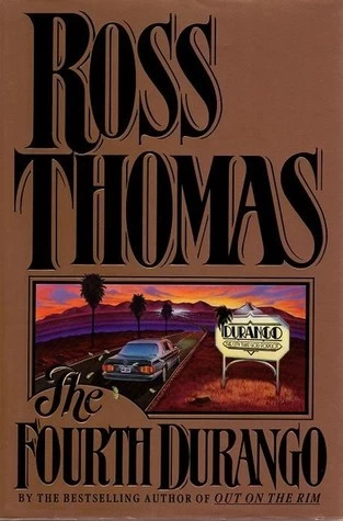 The Fourth Durango by Ross Thomas