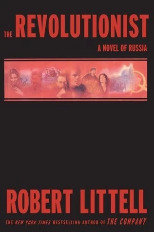 The Revolutionist by Robert Littell