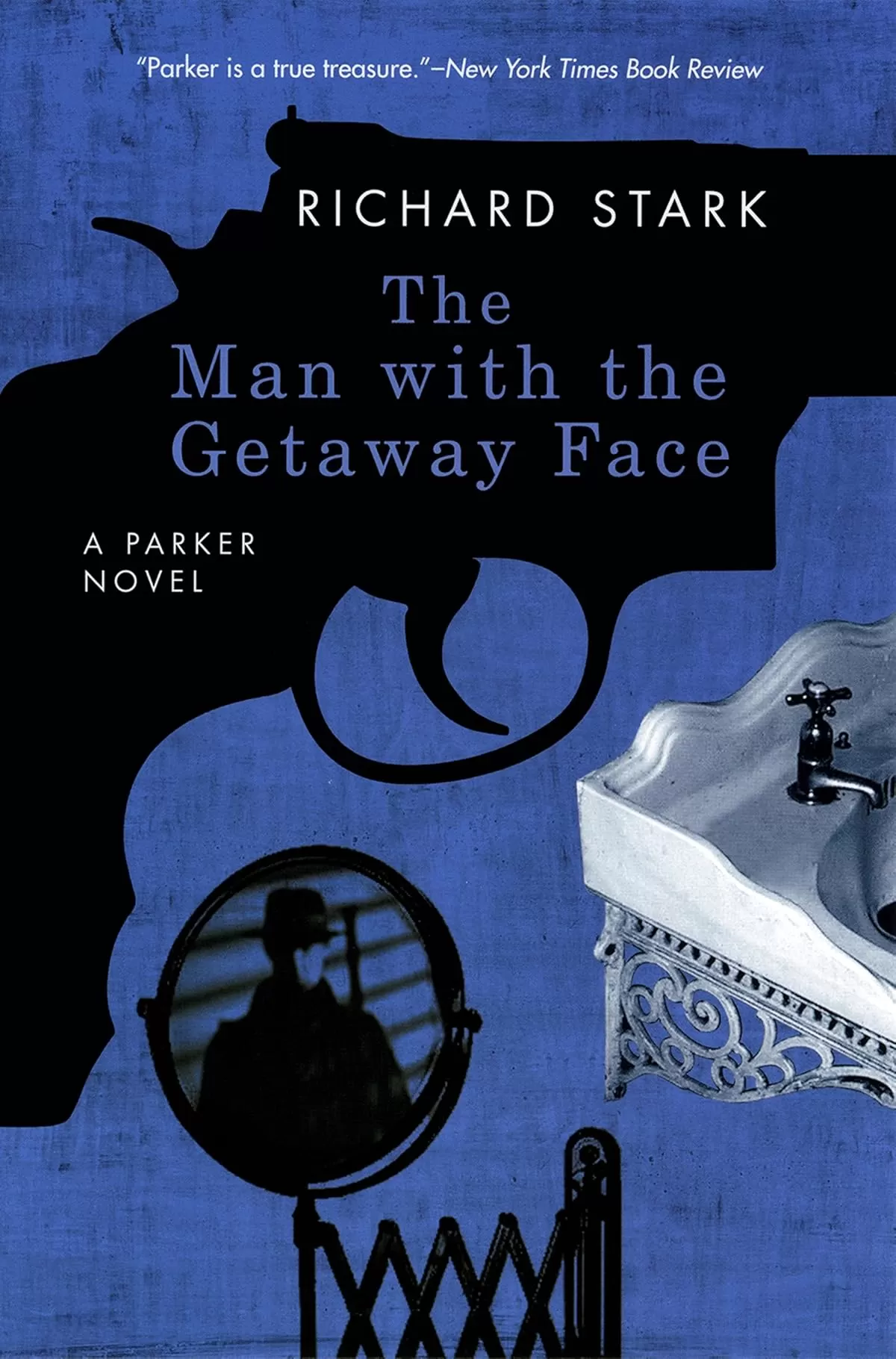 The Man with the Getaway Face (Parker #2) by Richard Stark