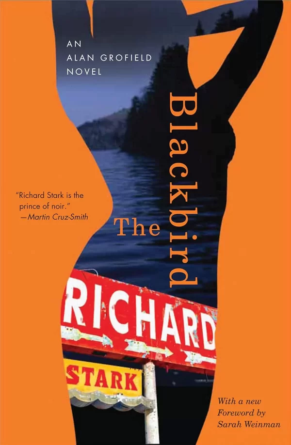 The Blackbird (The Alan Grofield Novels #3) by Richard Stark