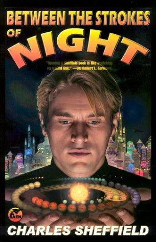 Between the Strokes of Night by Charles Sheffield