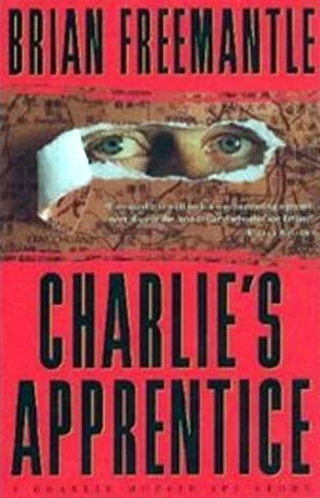 Charlie's Apprentice (The Charlie Muffin Thrillers #10) by Brian Freemantle
