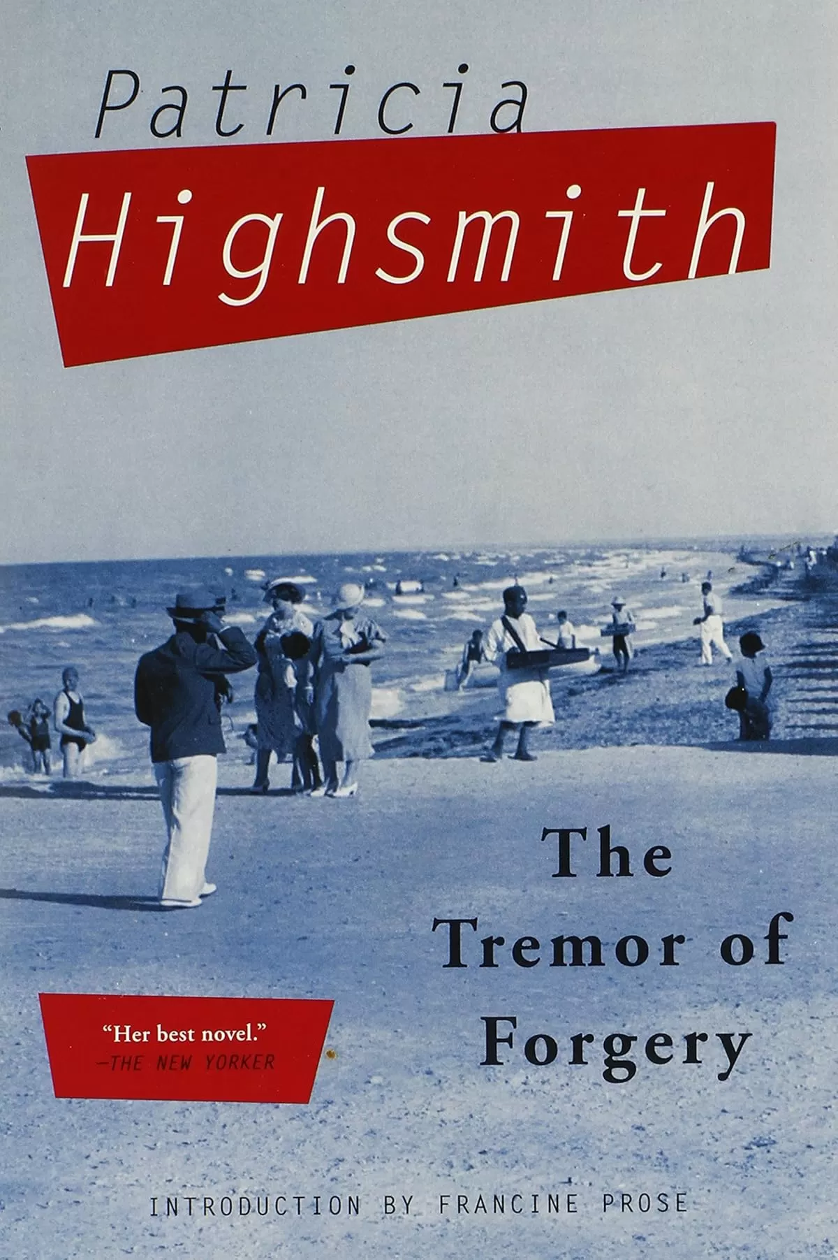 The Tremor of Forgery by Patricia Highsmith