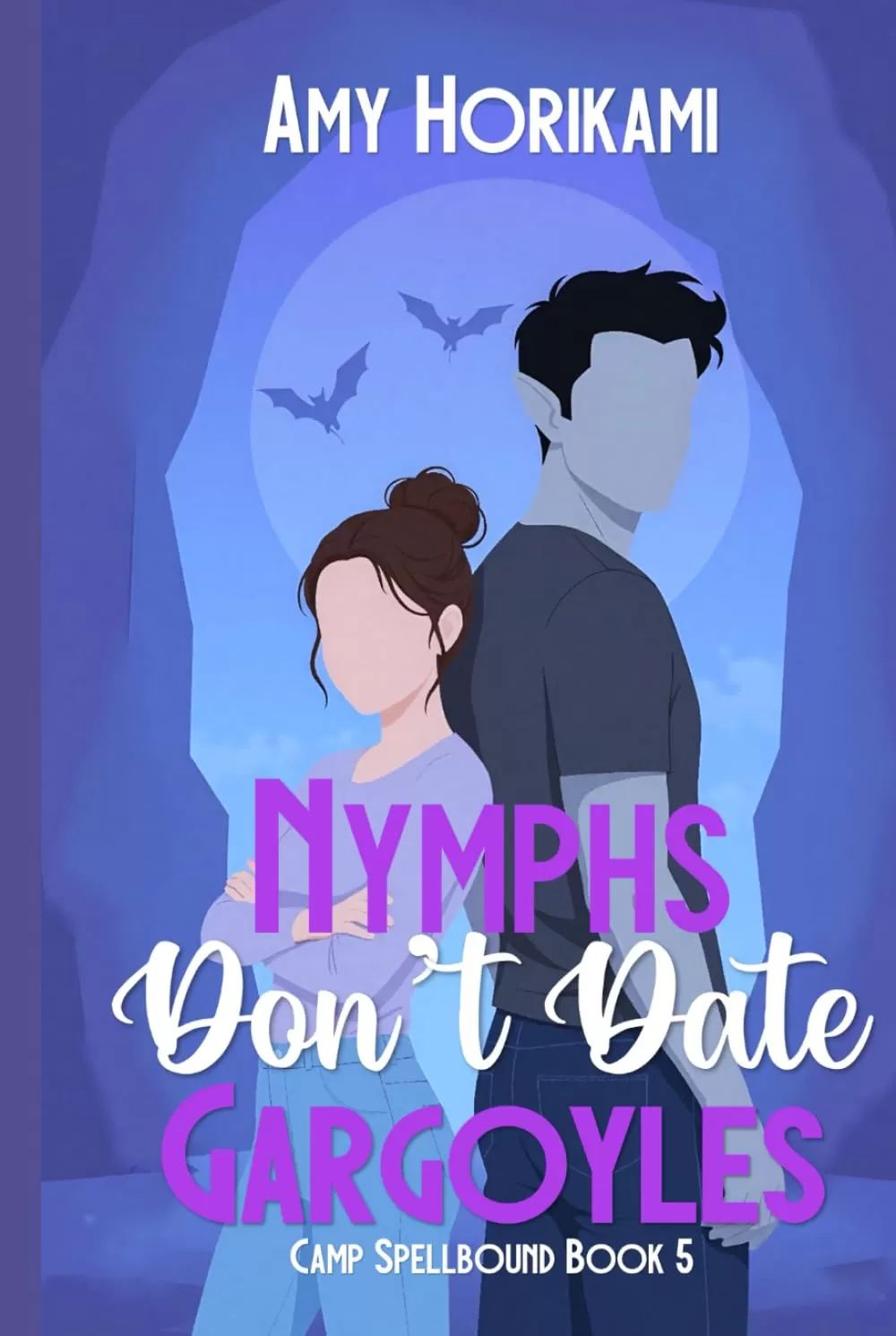 Nymphs Don't Date Gargoyles (Camp Spellbound (Romcom Special Edition) #5) by Amy Horikami