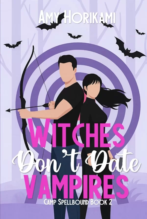Witches Don't Date Vampires (Camp Spellbound (Romcom Special Edition) #2) by Amy Horikami