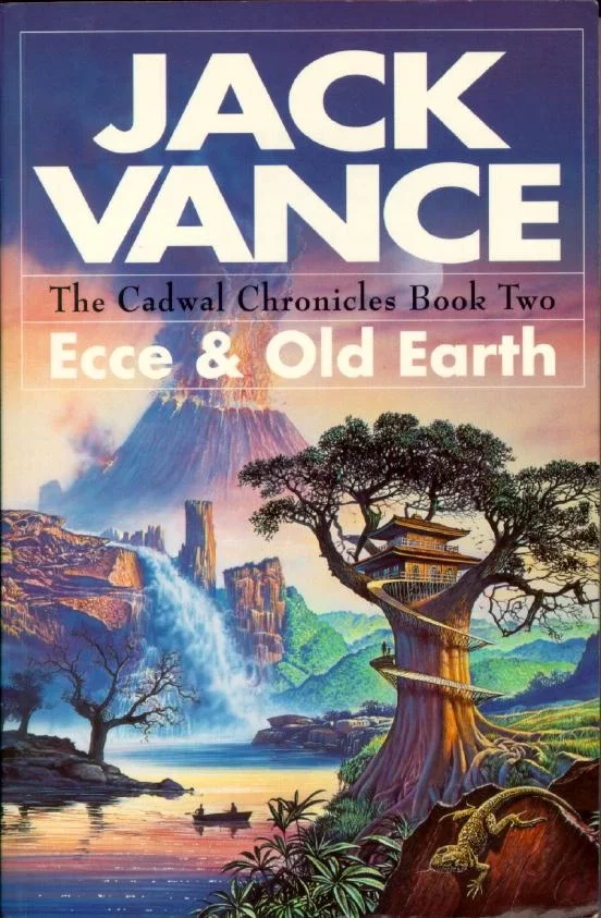 Ecce and Old Earth (The Cadwal Chronicles #2) by Jack Vance