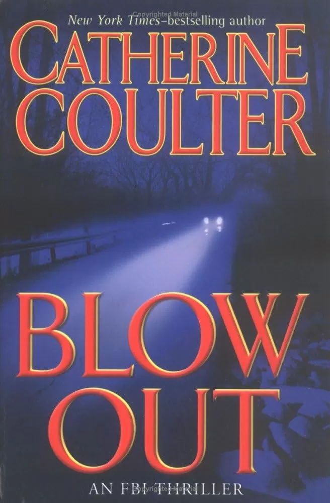 Blowout (An FBI Thriller #9) by Catherine Coulter