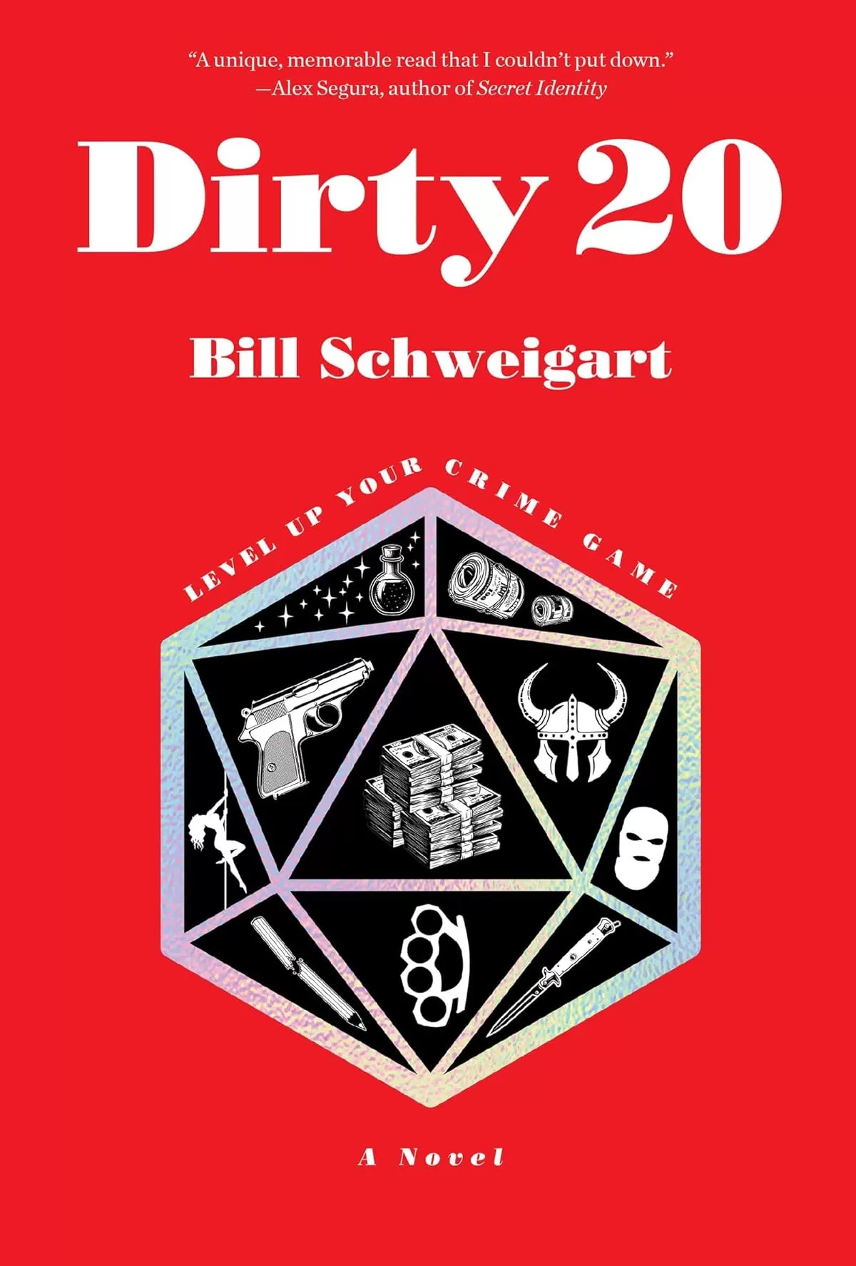 Dirty 20 by Bill Schweigart