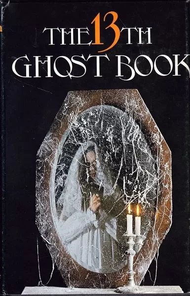 The Thirteenth Ghost Book (The Ghost Book #13) by James Hale