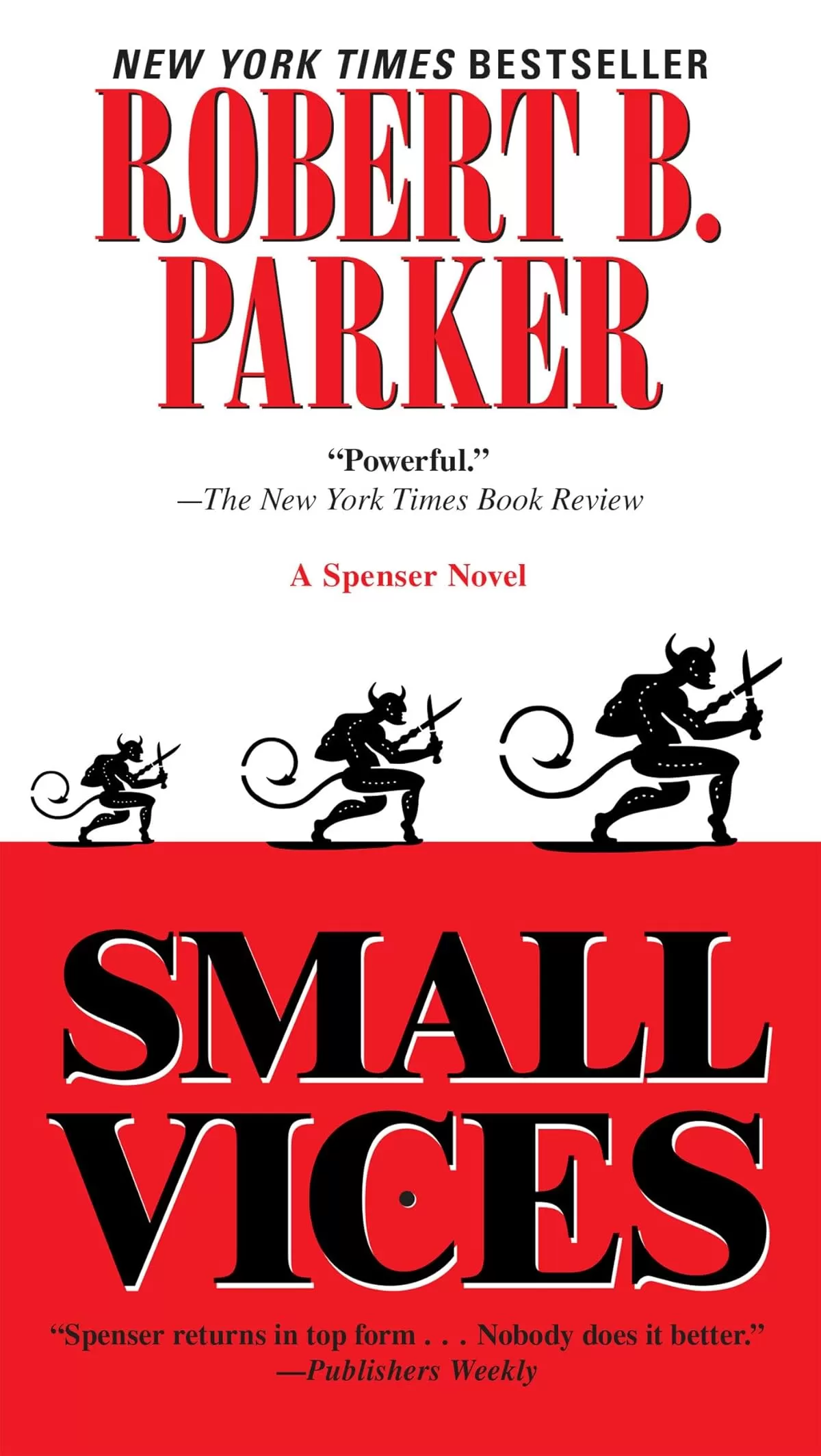 Small Vices (Spenser #24) by Robert B. Parker