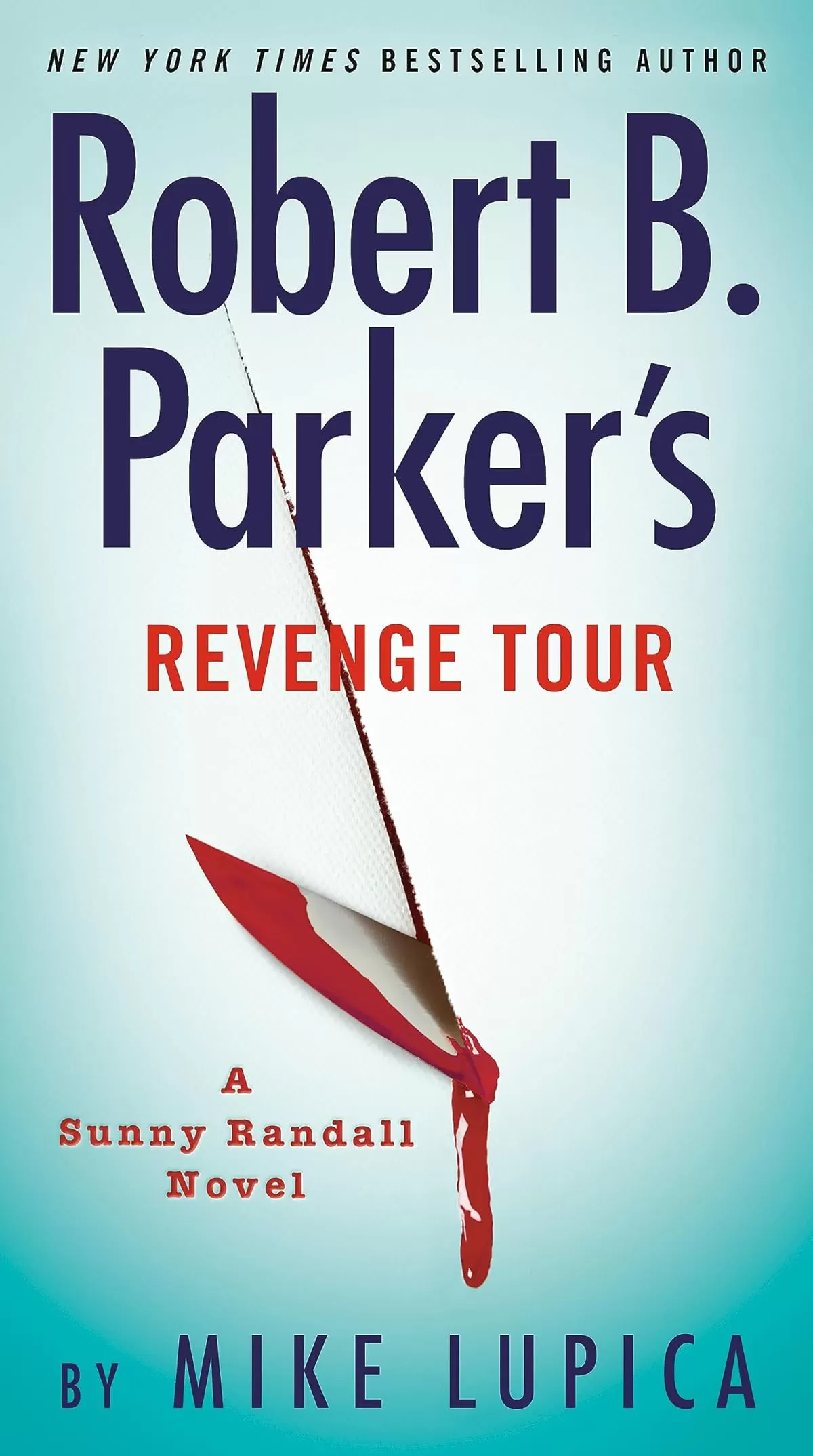 Robert B. Parker's Revenge Tour (Sunny Randall #10) by Mike Lupica