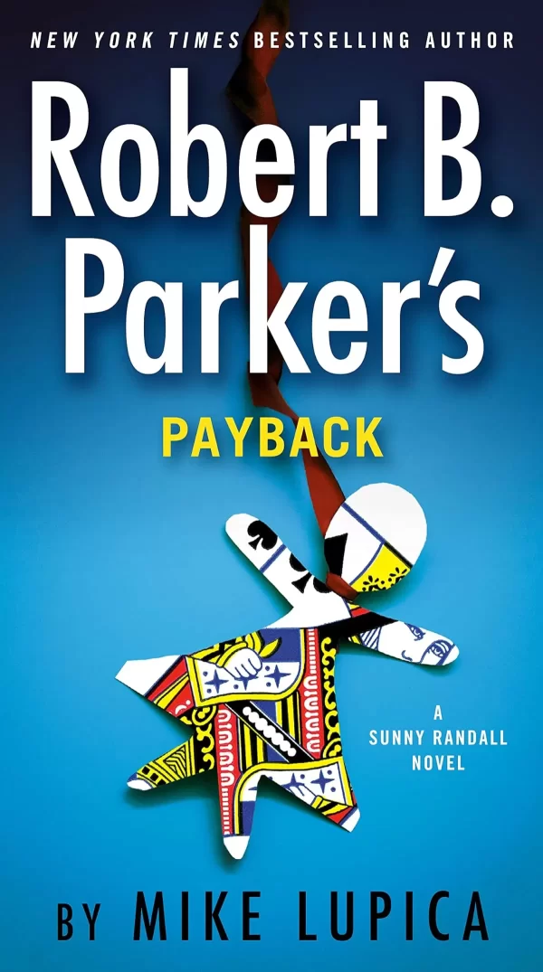 Robert B. Parker's Payback (Sunny Randall #9) by Mike Lupica