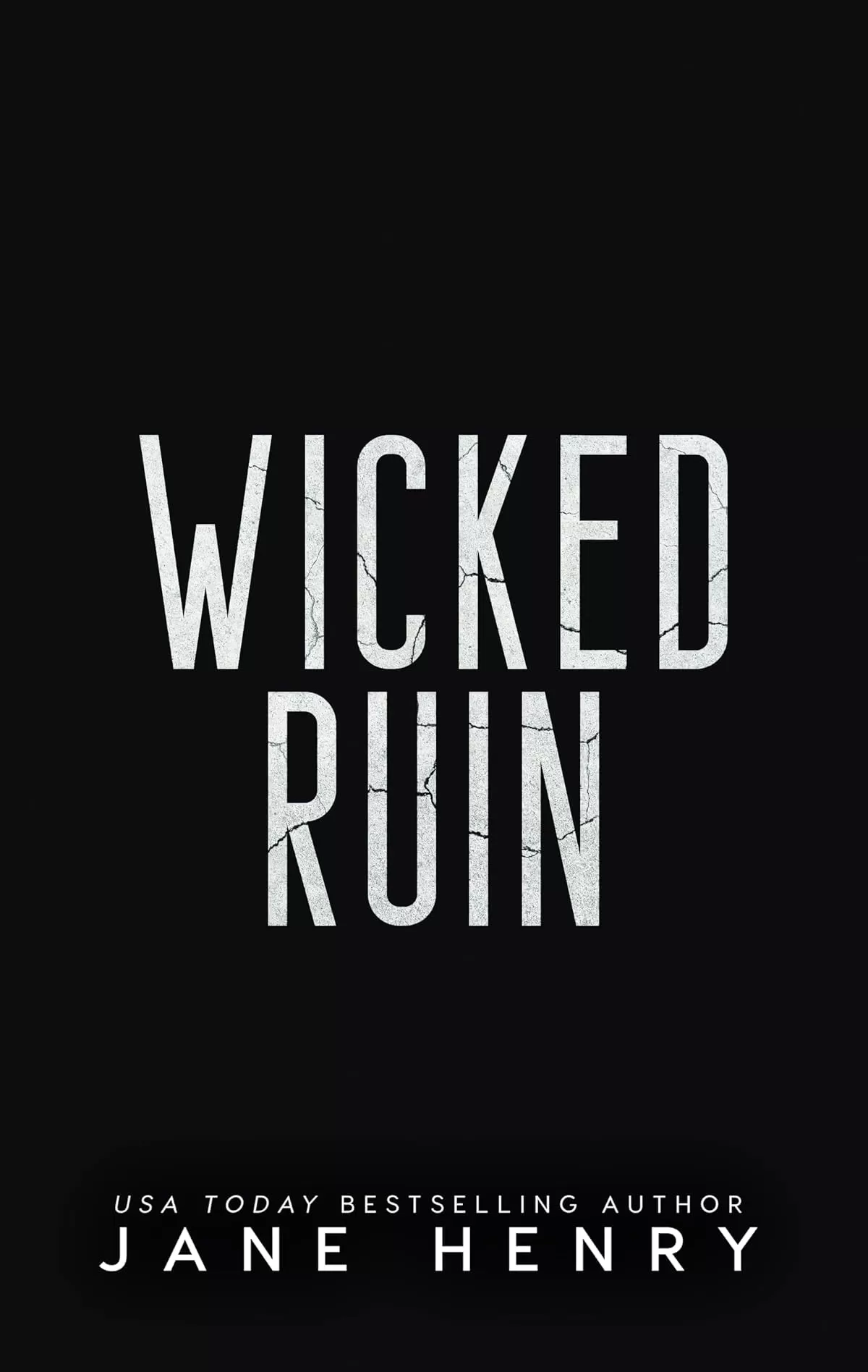 Wicked Ruin: A Dark Irish Mafia Friends to Lovers Romance (The McCarthy Family Legacy #3) by Jane Henry