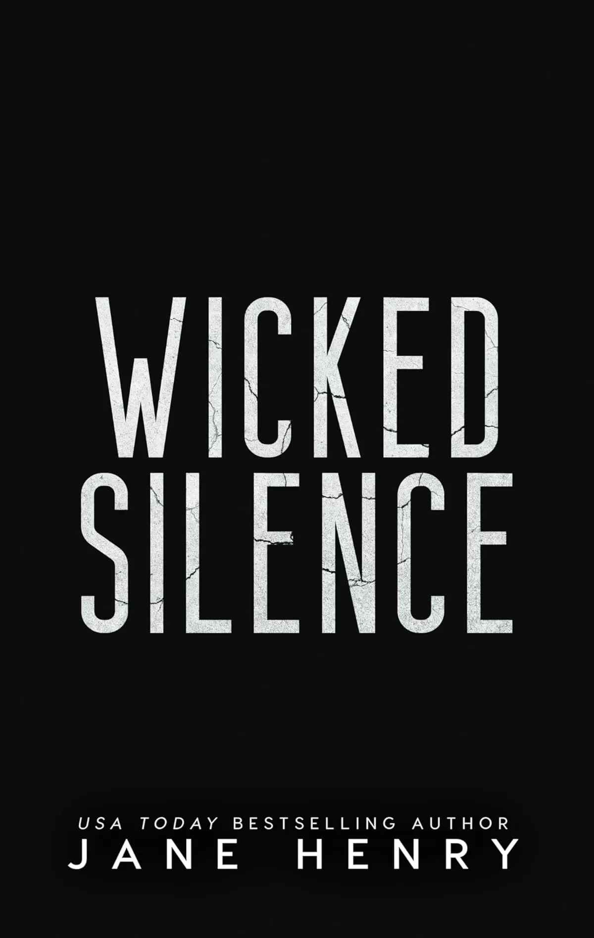 Wicked Silence: A Dark Irish Mafia Friends to Lovers Romance (The McCarthy Family Legacy #3) by Jane Henry