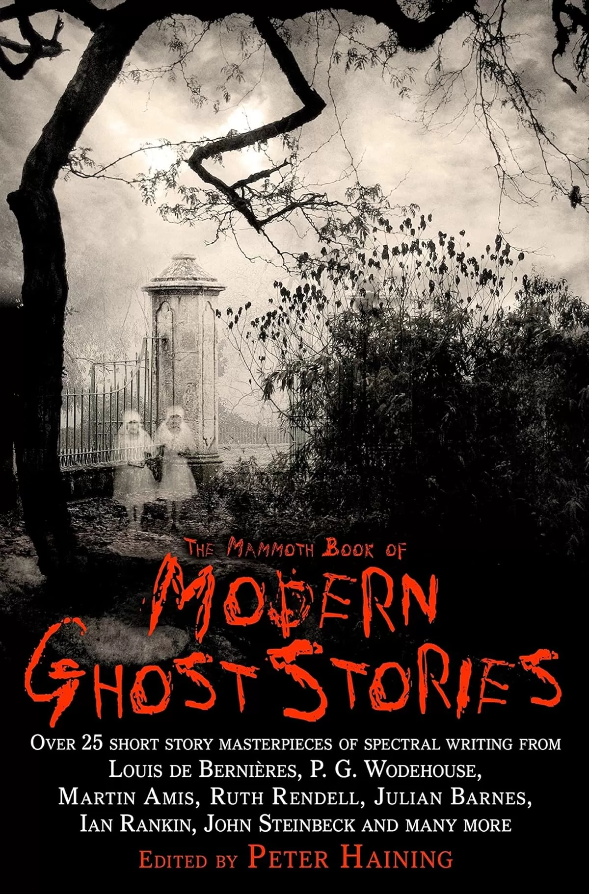 The Mammoth Book of Modern Ghost Stories (The Mammoth Book of ... ) by Peter Haining