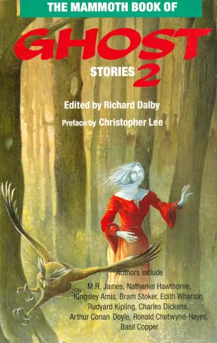 The Mammoth Book of Ghost Stories 2 (The Mammoth Book of ... ) by Richard Dalby