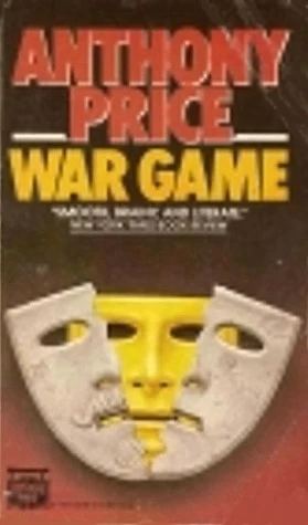 War Game (Dr. David Audley & Colonel Jack Butler #7) by Anthony Price