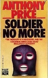 Soldier No More (Dr. David Audley & Colonel Jack Butler #11) by Anthony Price