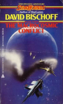 The Macrocosmic Conflict by David Bischoff