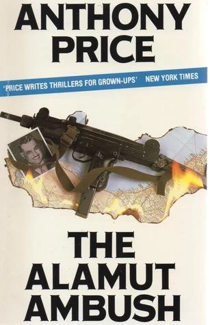 The Alamut Ambush (Dr. David Audley & Colonel Jack Butler #2) by Anthony Price