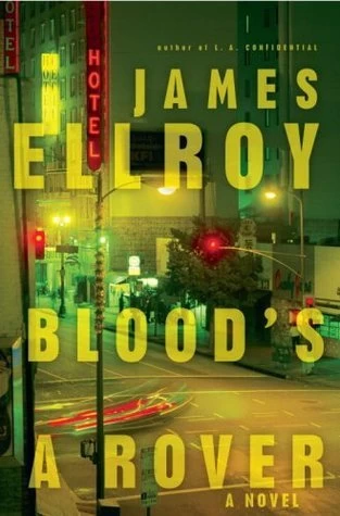 Blood's a Rover (Underworld USA Trilogy #3) by James Ellroy