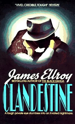 Clandestine by James Ellroy