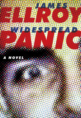 Widespread Panic by James Ellroy