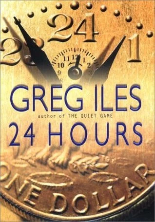 24 Hours (Mississippi #2) by Greg Iles