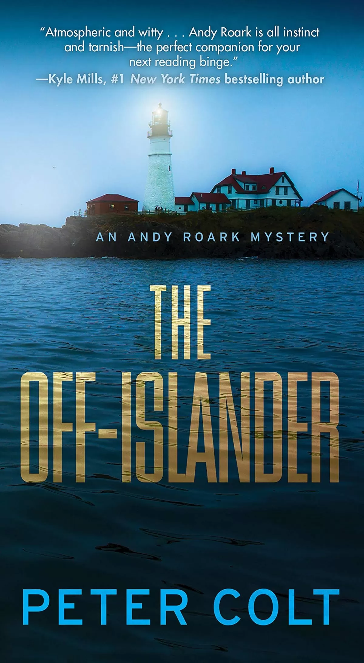 The Off-Islander (An Andy Roark Mystery #1) by Peter Colt