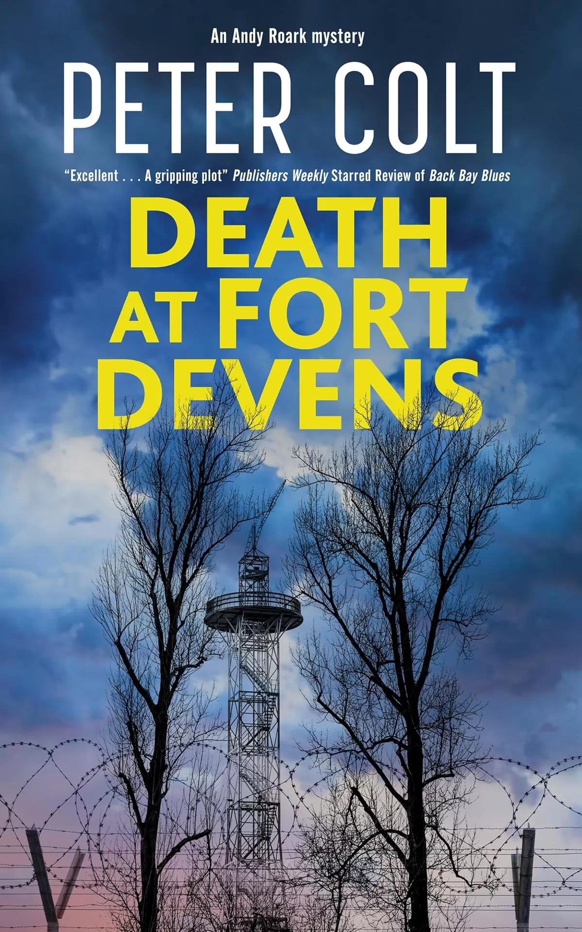 Death at Fort Devens (An Andy Roark Mystery #3) by Peter Colt