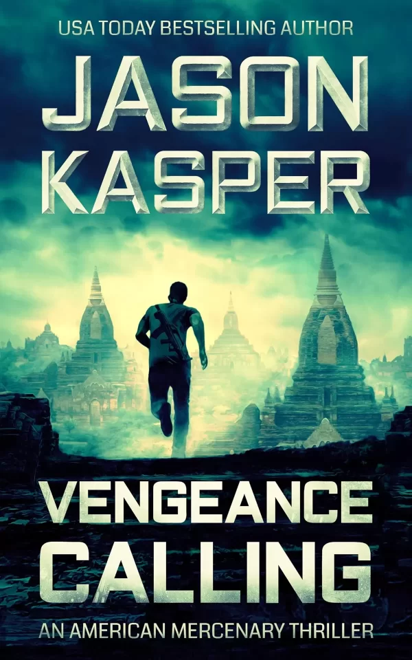 Vengeance Calling (American Mercenary #4) by Jason Kasper