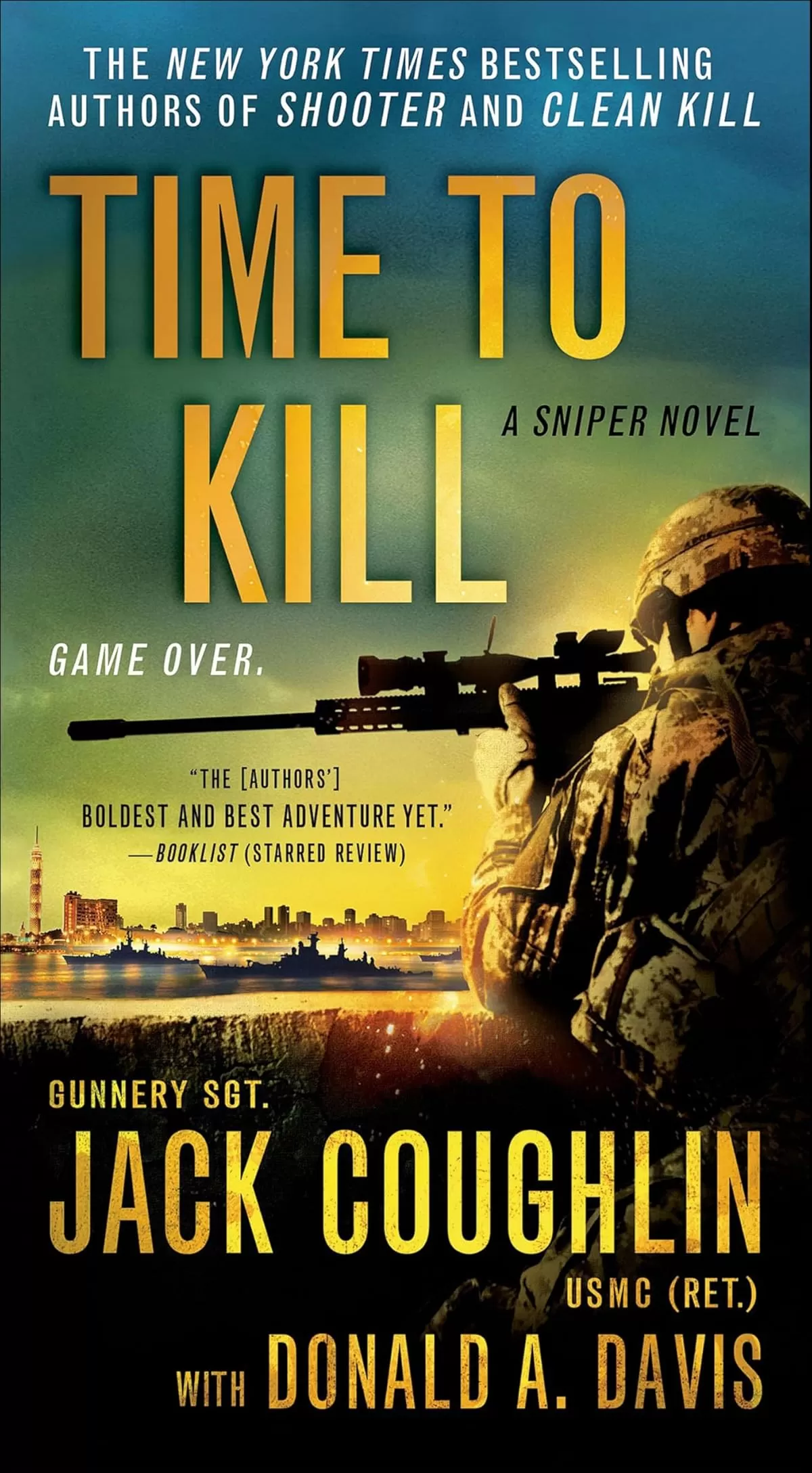 Time to Kill (Kyle Swanson Sniper Novels #6) by Jack Coughlin, Donald A. Davis