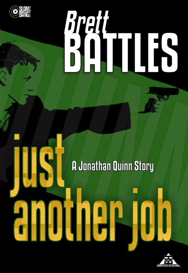 Just Another Job (Jonathan Quinn #0.2) by Brett Battles